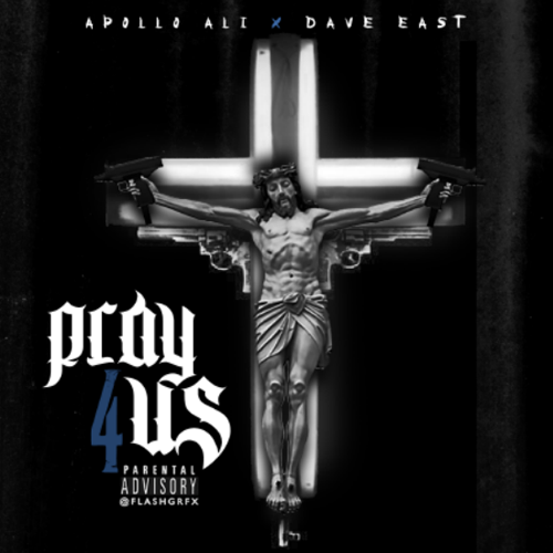 apollo-ali-pray-for-us-dave-east