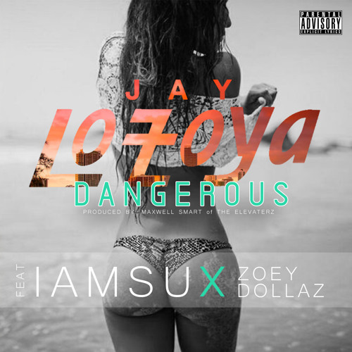 jay-lozoya-dangerous-iamsu