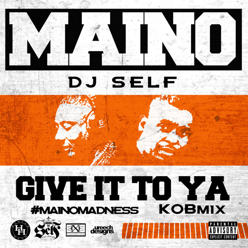 maino-give-it-to-ya