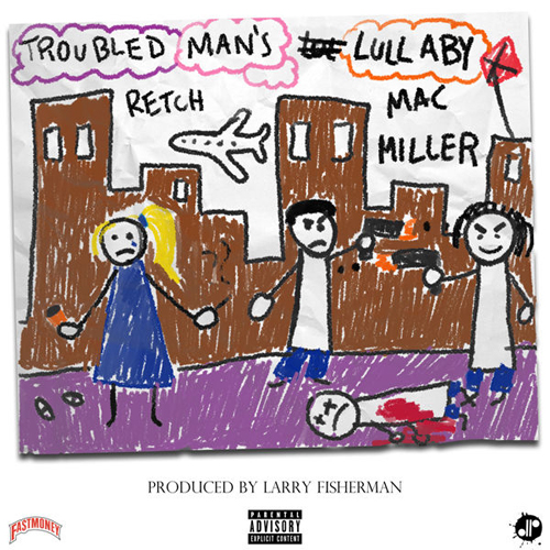 retch-troubled-mans-lullaby-mac-miller