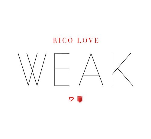 rico-love-weak