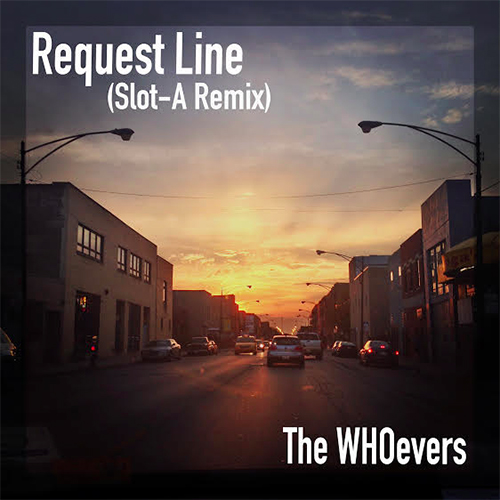whoevers-request-slot-remix