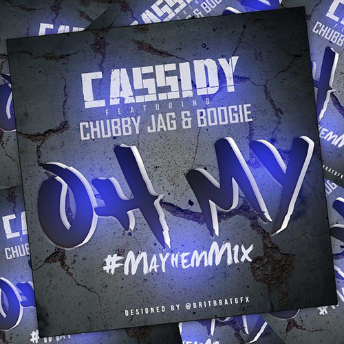 cassidy-oh-my-freestyle-chubby-jag