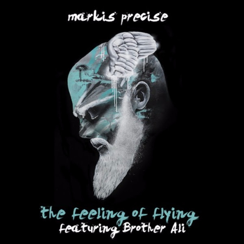 markis-precise-the-feeling-of-flying-brother-ali