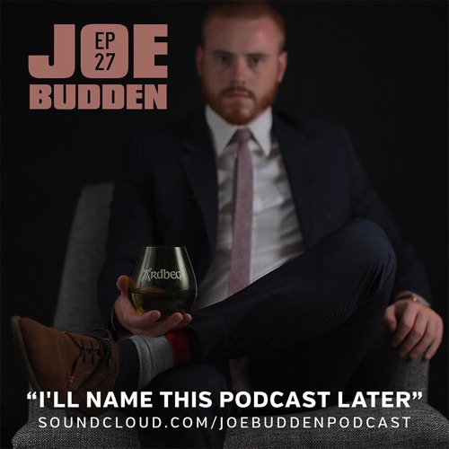 joe-budden-ill-name-this-podcast-later-ep-27