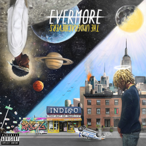 the-underachievers-evermore
