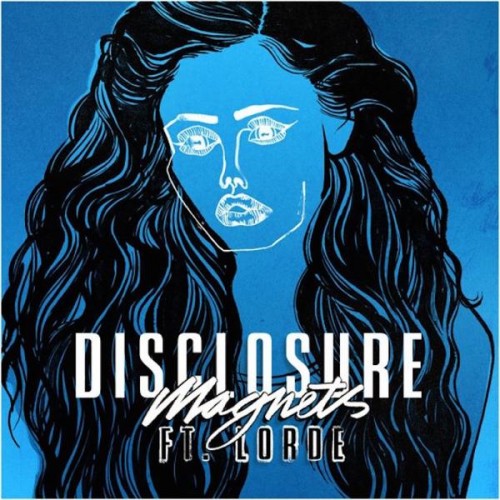 disclosure-lorde-magnets