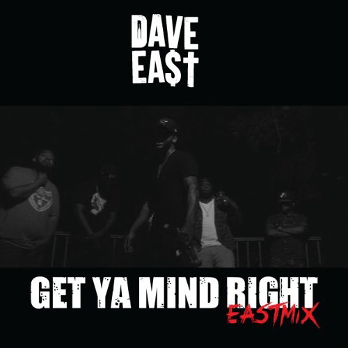 dave_east_mind-right