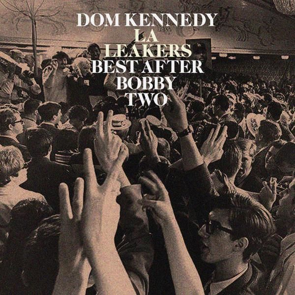 dom-kennedy-after-bobby-two