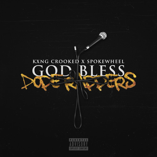 kxng-crooked-god-bless-dope-rappers