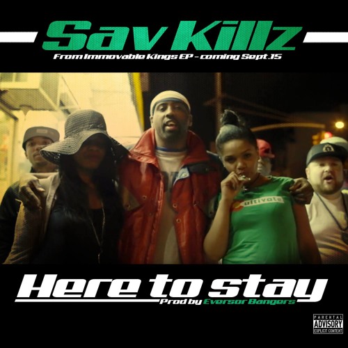 sav-killz-here-to-stay