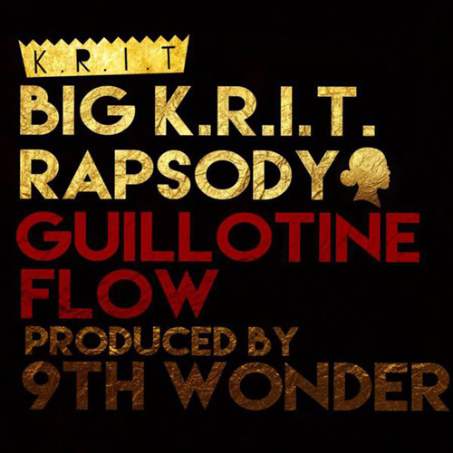 big-krit-rapsody-guillotine-flow-9th-wonder