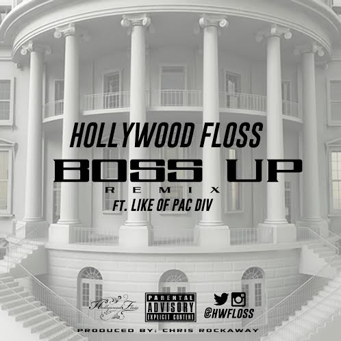 hollywood-floss-boss-up