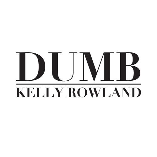 kelly-rowland-dumb