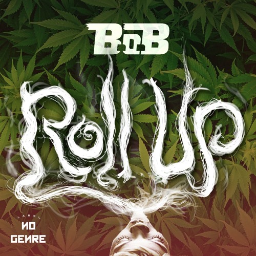 b.o.b-roll-up