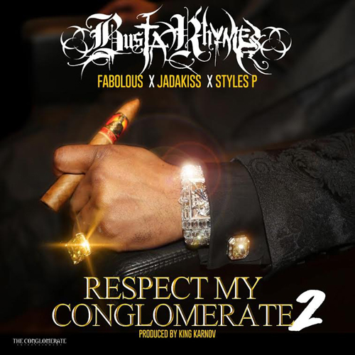 busta-rhymes-respect-my-conglomerate-2