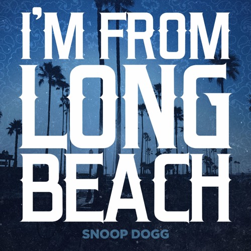 snoop-dogg-im-from-long-beach