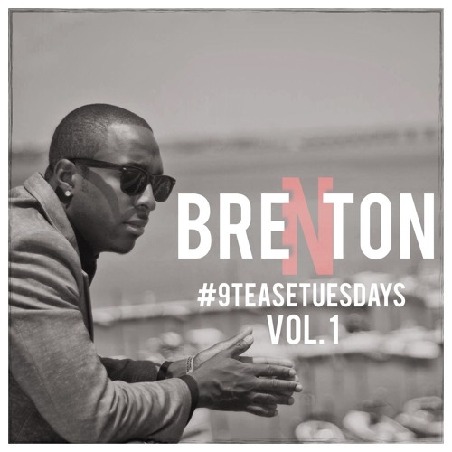 brenton-#9teasetuesdays-vol-1
