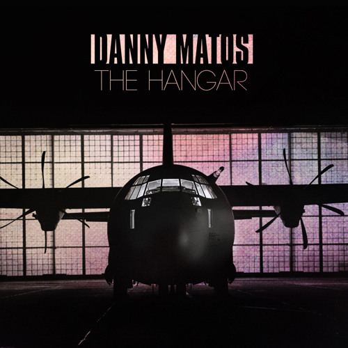 danny-matos-the-hangar