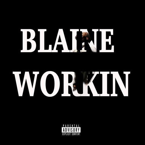blaine-workin-freestyle