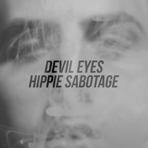 hippie-sabotage-devil-eyes