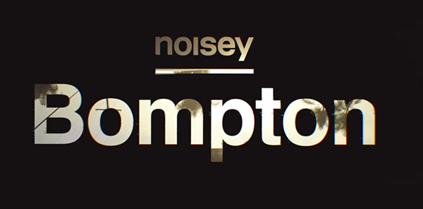 noisey-bompton
