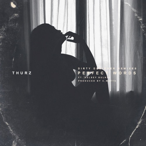 thurz-perfect-words-remix