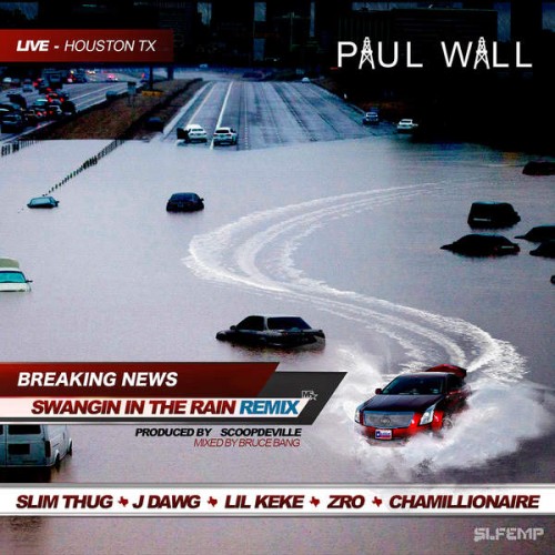 paul-wall-swangin-in-the-rain-remix
