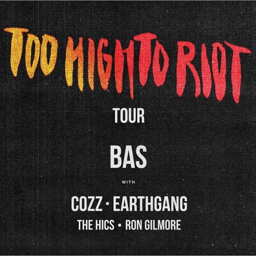 bas-too-high-to-riot-tour