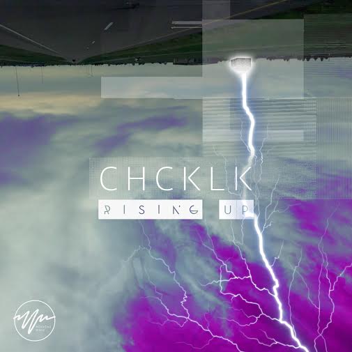 chcklk-rising-up