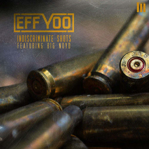 eff-yoo-indiscriminate-shots