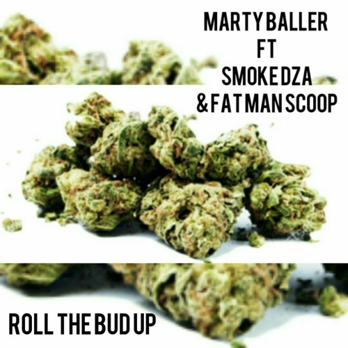 marty-baller-roll-the-bud-up