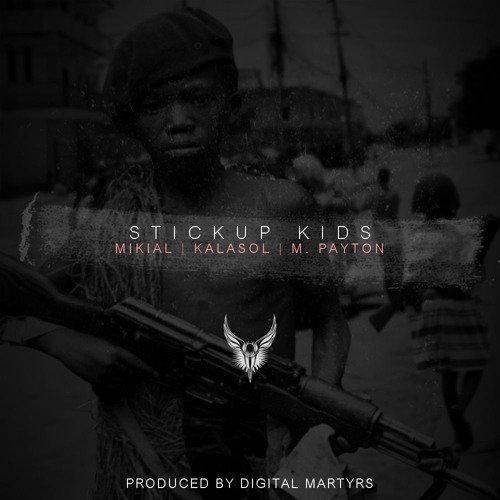 mikial-stick-up-kids