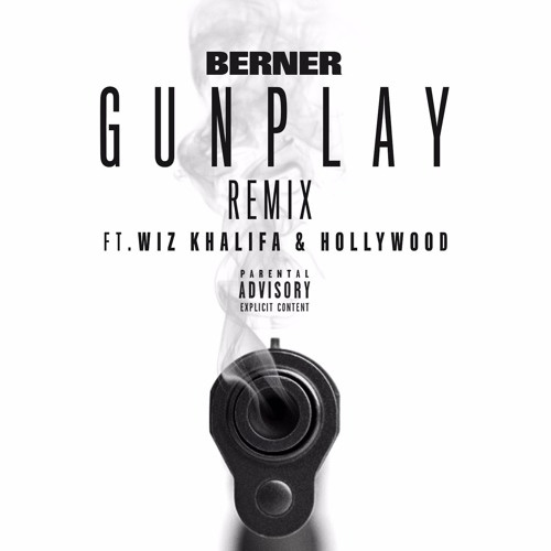 berner-gunplay-remix