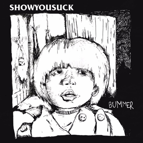 showyousuck-bummer