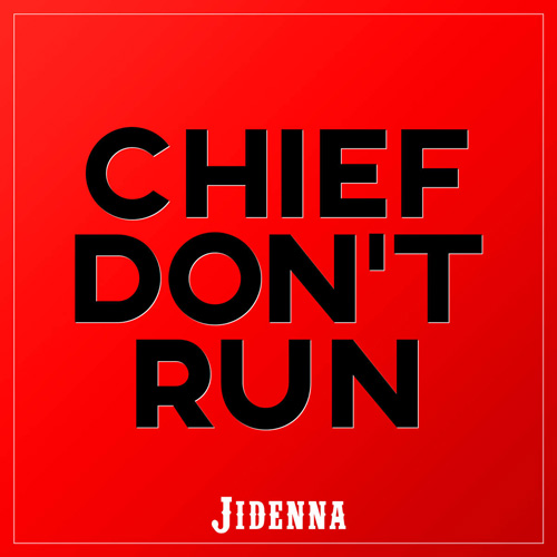 jidenna-chief-dont-run