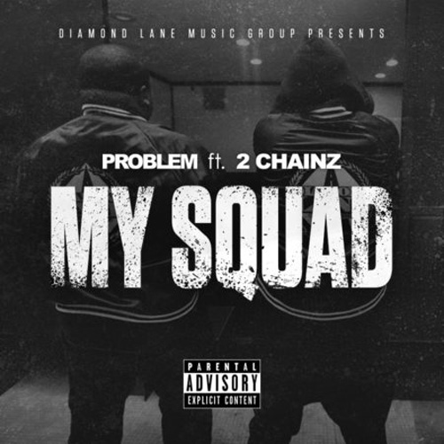 problem-my-squad-2-chainz