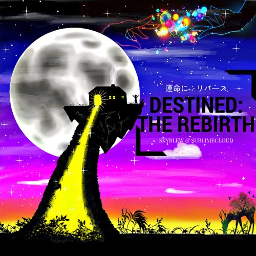 skyblew-destined-the-rebirth