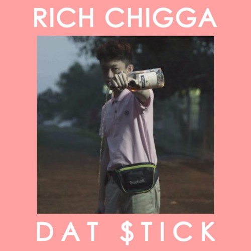 rich-chigga-dat-stick