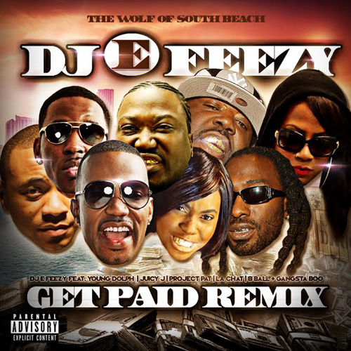dj-e-feezy-get-paid-remix