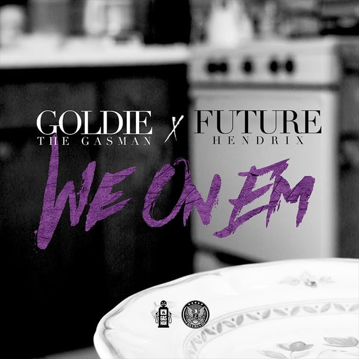 goldie-future-we-on-em