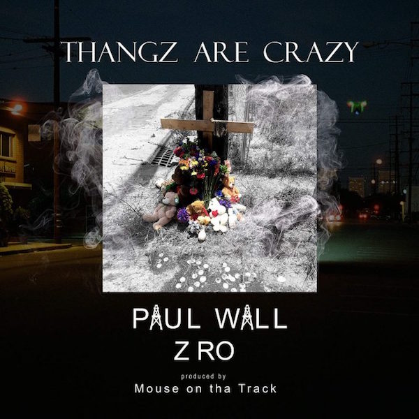 paul-wall-thangz-are-crazy