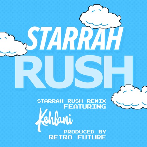 rush-starrah-remix-kehlani