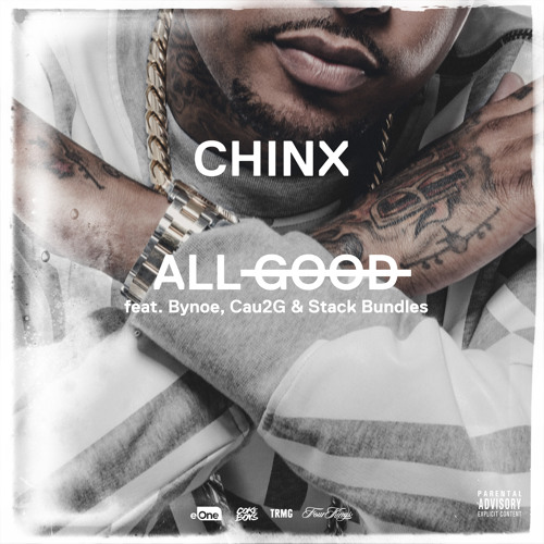 chinx-all-good