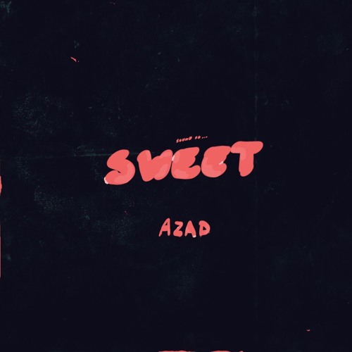 azad-right-sweet