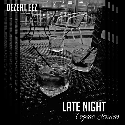 dezert-eez-late-night-cognac-sessions