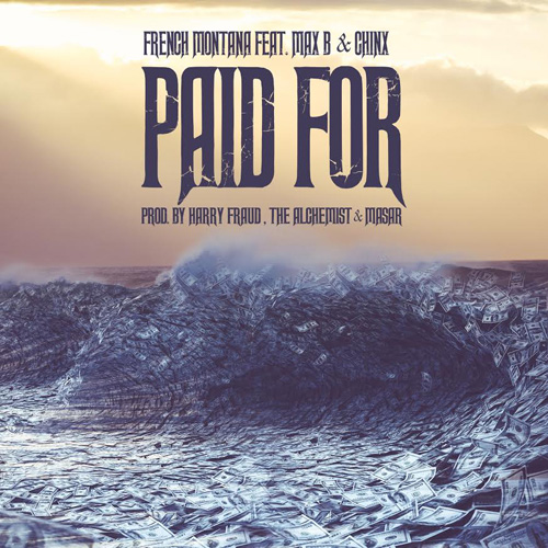 french-montana-paid-for
