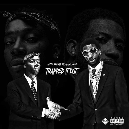 lotto-savage-trapped-it-out-gucci-mane