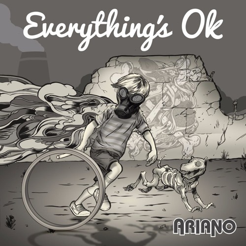 ariano-everythings-ok