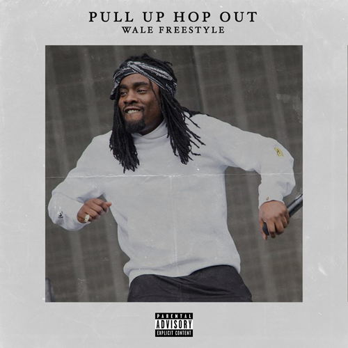 wale-pull-up-hop-out-remix
